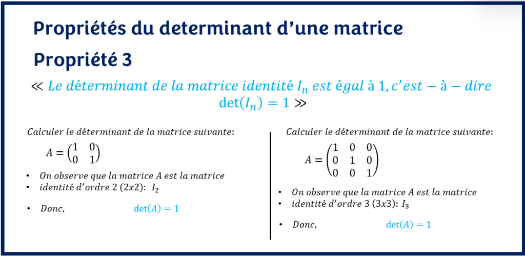 Propriétés 3 du déterminant d'une matrice