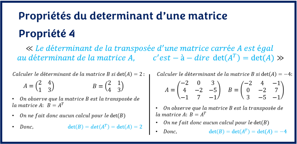 Propriétés 4 du déterminant d'une matrice